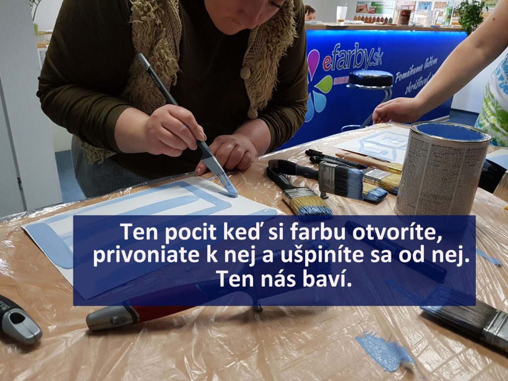 Ten-pocit-keď-si-farbu-otvoríte,-privoniate-k-nej-a-vyskúšate-si-ju.-Ten-nás-baví.
